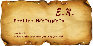 Ehrlich Mátyás névjegykártya